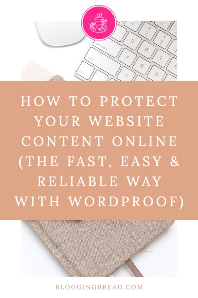 How to Protect Your Website Content Online (The Fast, Easy & Reliable Way with WordProof)